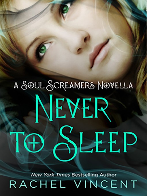 Title details for Never to Sleep by Rachel Vincent - Available